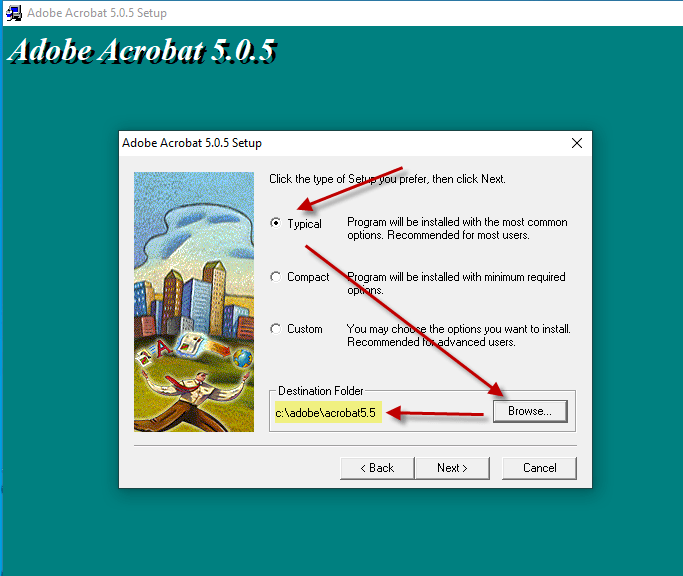 You must change the Destination Folder to c:\adobe\acrobat5.5